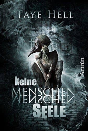 Keine Menschenseele: Horrorroman (German Edition)
