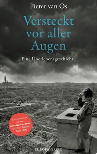 Versteckt vor aller Augen Eine Überlebensgeschichte