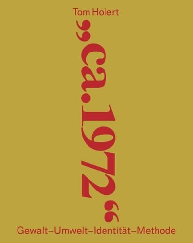 ca. 1972 Gewalt - Umwelt - Identität - Methode