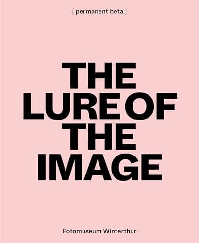 The Lure of the Image