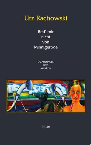 Red mir nicht von Minnigerrode Nachdruck