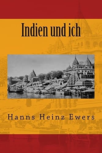 Indien und Ich Originalausgabe Von 1919