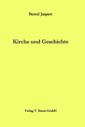 Kirche und Geschichte