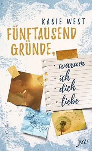 Fünftausend Gründe, warum ich dich liebe: Jugendbuch (German Edition)