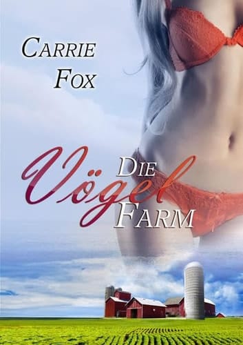 Die Vögelfarm erotischer Roman