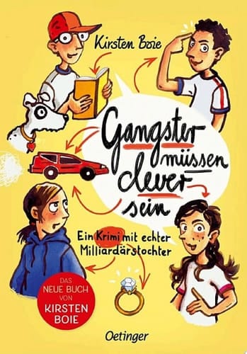Gangster müssen clever sein Ein Krimi mit echter Milliardärstochter