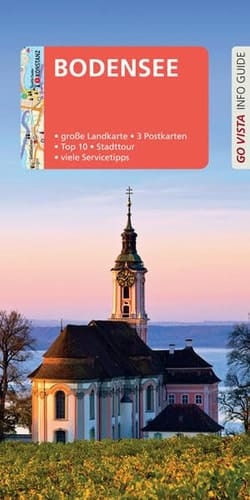 GO VISTA: Reiseführer Bodensee Mit Faltkarte und 3 Postkarten