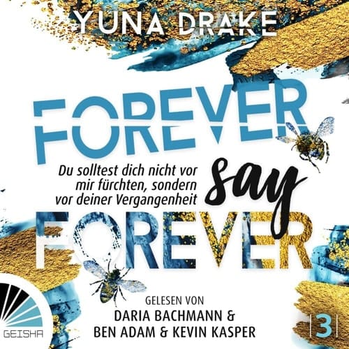 Forever say forever du solltest dich nicht vor mir fürchten, sondern vor deiner Vergangenheit