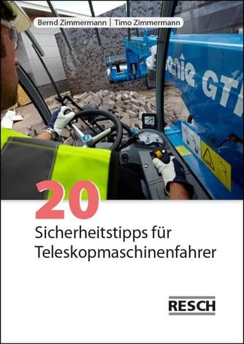 20 Sicherheitstipps für Teleskopmaschinenfahrer so bleibt der Profi sicher