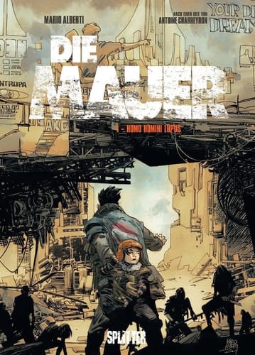 Die Mauer. Band 1 Homo Homini Lupus