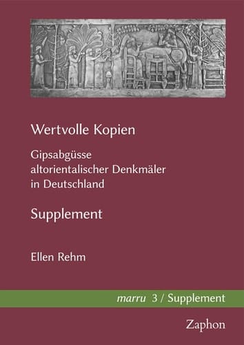 Wertvolle Kopien Gipsabgüsse altorientalischer Denkmäler in Deutschland
