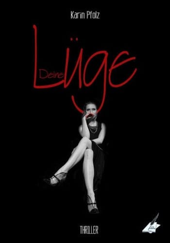 Deine Lüge Thriller