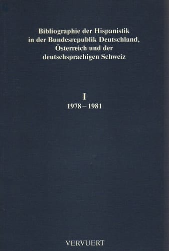 Bibliographie der Hispanistik, Bd I (1978-1981)