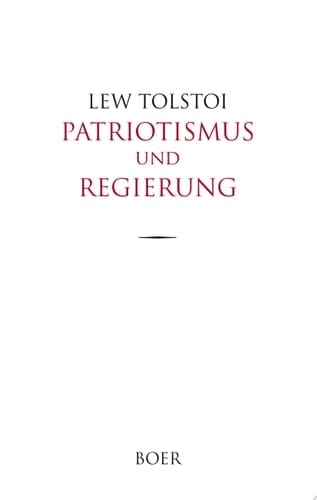 Patriotismus und Regierung Mit einem Nachwort von Erich Mühsam