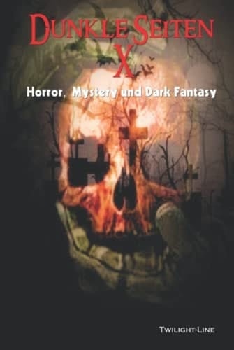Dunkle Seiten X (German Edition)
