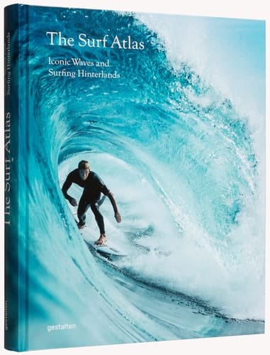 The Surf Atlas Iconic Waves and Surfing Hinterlands