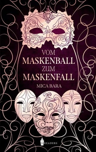 Vom Maskenball zum Maskenfall Poesie und Prosa