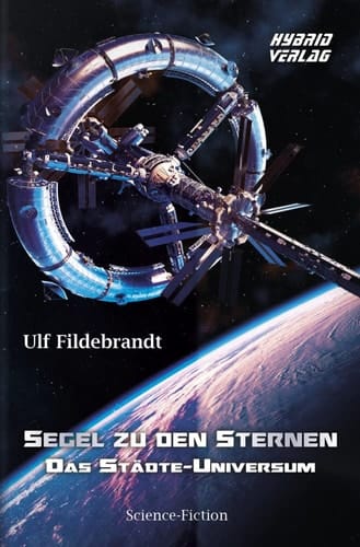 Segel zu den Sternen Das Städte-Universum