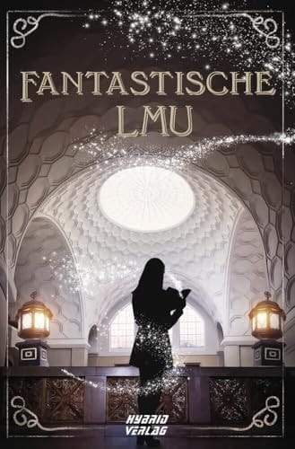 Fantastische LMU Anthologie