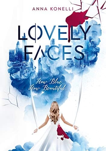 How blue, how beautiful dystopischer Roman