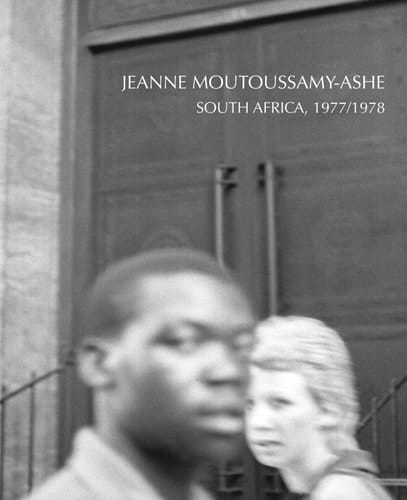 Jeanne Moutoussamy-Ashe: South Africa, 1977/78