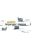 Festschrift Neue Messe Leipzig.