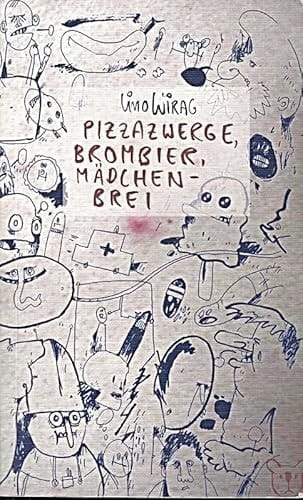 Pizzazwerge, Brombier, Mädchenbrei
