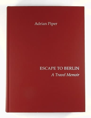 Escape to Berlin A Travel Memoir