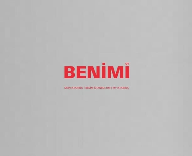 BENIMIST mein Istanbul : benim İstanbul'um : my Istanbul
