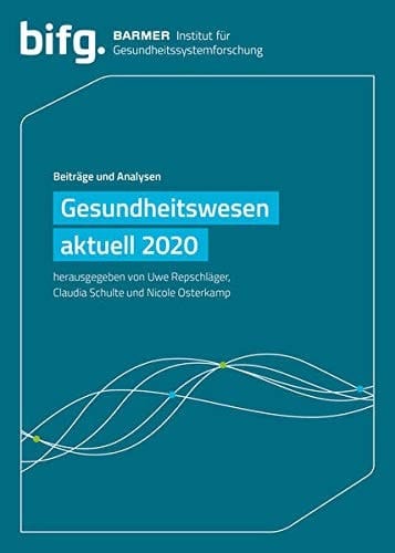 BARMER Gesundheitswesen aktuell 2020 Beiträge und Analysen