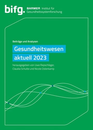 BARMER Gesundheitswesen aktuell 2023 Beiträge und Analysen