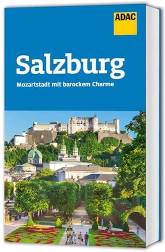ADAC Reiseführer Salzburg Der Kompakte mit den ADAC Top Tipps und cleveren Klappenkarten