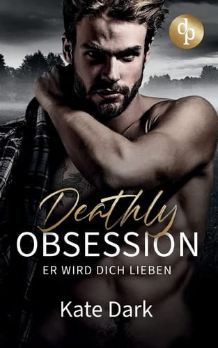 Deathly Obsession Er wird dich lieben