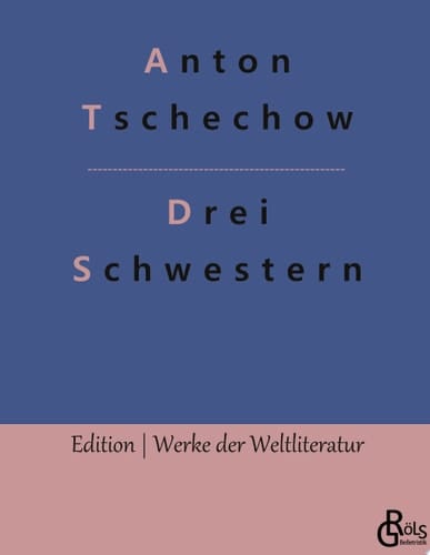 Drei Schwestern Ein Drama