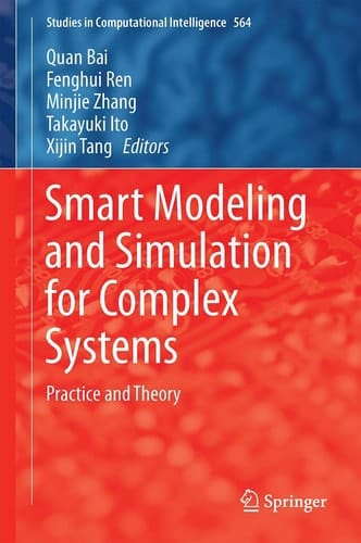 Smart Modeling and Simulation for Complex Systems Practice and Theory