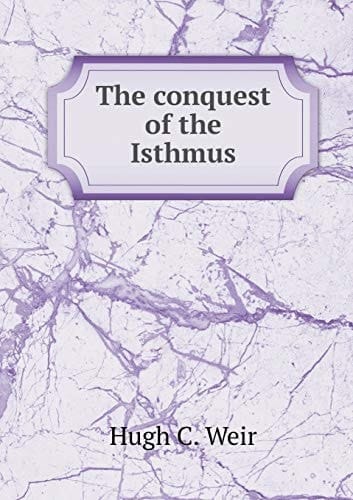 The conquest of the Isthmus