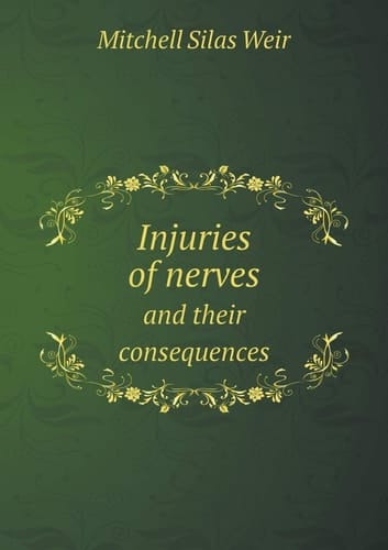 Injuries of nerves and their consequences