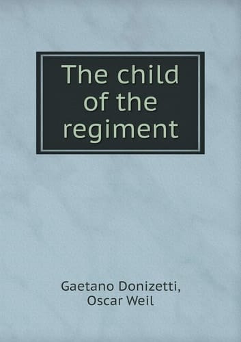 The child of the regiment