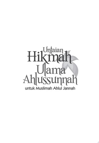 Untaian Hikmah Ulama Ahlussunnah untuk Muslimah Ahlul Jannah