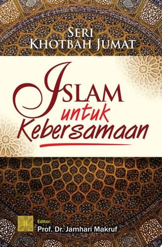 SKJ: Islam Untuk Kebersamaan
