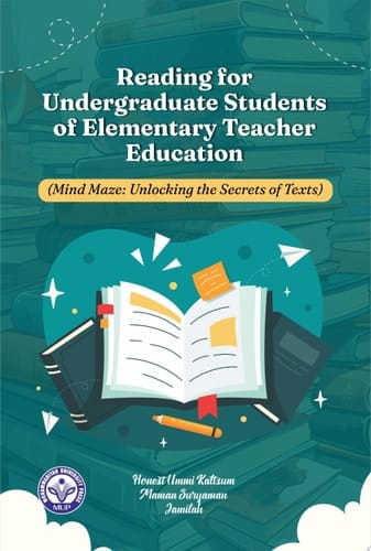 Reading for Undergraduate Students of Elementary Teacher Education (Mind Maze: Unlocking the Secrets of Texts)