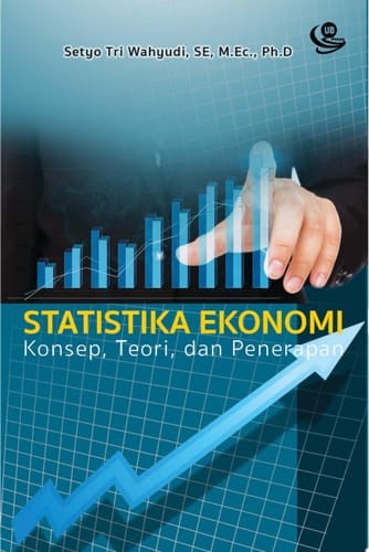 Statistika Ekonomi Konsep, Teori, dan Penerapan