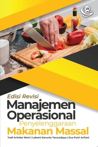 Manajemen Operasional Penyelenggaraan Makanan Massal (Edisi Revisi)