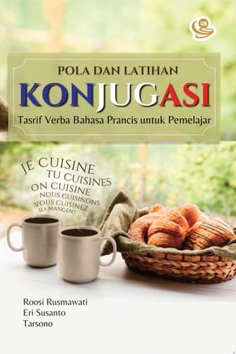 Pola dan Latihan Konjugasi Tasrif Verba Bahasa Prancis untuk Pemelajar