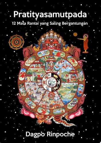 Pratityasamutpada 12 Mata Rantai yang Saling Bergantungan