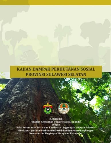 KAJIAN DAMPAK PERHUTANAN SOSIAL PROVINSI SULAWESI SELATAN