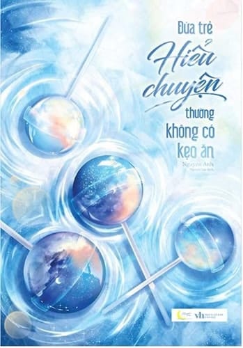 Đứa trẻ hiểu chuyện thường không có kẹo ăn