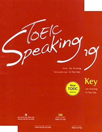 Toeic Speaking - New Toeic Edition (Bao Gồm Course Book, Answer Key Và 1 Đĩa CD-ROM)