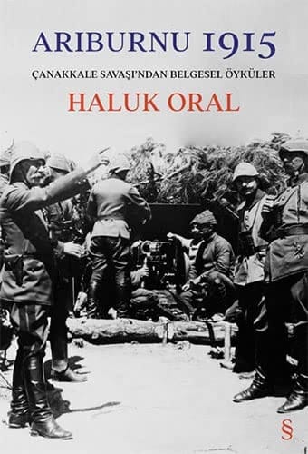 Ariburnu 1915 Ciltli Canakkale Savasindan Belgesel Öyküler