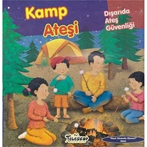 Kamp Atesi Disarida Ates Güvenligi